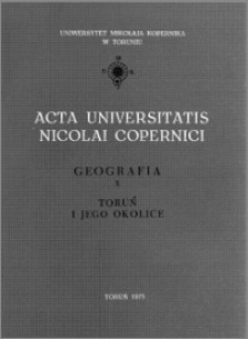 Acta Universitatis Nicolai Copernici. Nauki Matematyczno-Przyrodnicze. Geografia, z. 10 (32), 1973