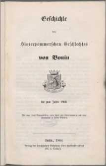 Geschichte des Hinterpommerschen Geschlechtes von Bonin : bis zum Jahre 1863