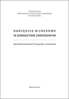 Narzędzia biznesowe w doradztwie zawodowym