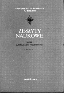 Zeszyty Naukowe Uniwersytetu Mikołaja Kopernika w Toruniu. Nauki Matematyczno-Przyrodnicze. Biologia, z. 5 (7), 1960