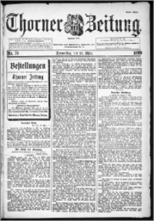 Thorner Zeitung 1899, Nr. 70 Erstes Blatt