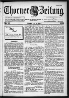 Thorner Zeitung 1899, Nr. 96 Erstes Blatt