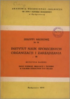 Zeszyty Naukowe. Nauki Społeczno-Polityczne / Akademia Techniczno-Rolnicza im. Jana i Jędrzeja Śniadeckich w Bydgoszczy, z.3 (32), 1976