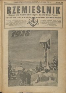Rzemieślnik : organ izb rzemieślniczych Zachodniej Polski : tygodnik poświęcony sprawom rzemieślniczym 1928.01.01 R. IX nr 1