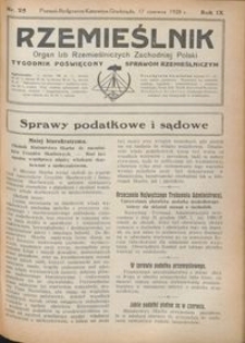 Rzemieślnik : organ izb rzemieślniczych Zachodniej Polski : tygodnik poświęcony sprawom rzemieślniczym 1928.06.17 R. IX nr 25