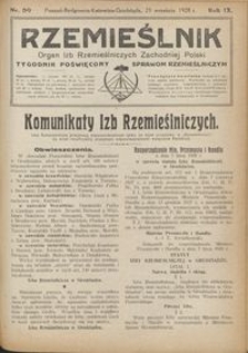 Rzemieślnik : organ izb rzemieślniczych Zachodniej Polski : tygodnik poświęcony sprawom rzemieślniczym 1928.09.23 R. IX nr 39