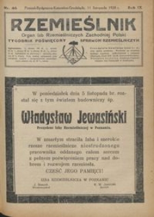 Rzemieślnik : organ izb rzemieślniczych Zachodniej Polski : tygodnik poświęcony sprawom rzemieślniczym 1928.11.11 R. IX nr 46