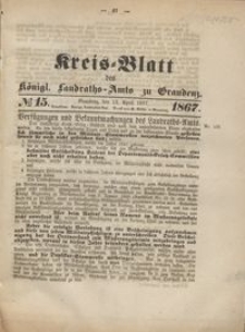 Kreis Blatt des Königlichen Landraths-Amts zu Graudenz 1867.04.12 nr 15