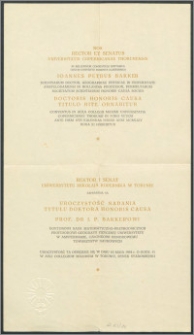 Rektor i Senat Uniwersytetu Mikołaja Kopernika zapraszają na na uroczystość nadania tytułu Doktora Honoris Causa Prof. Dr J. P. Bakker'owi [...] w dniu 16 maja 1964 r [...]