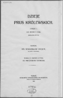 Dzieje Prus Królewskich. Cz. 1, Do roku 1309 (dokończenie)