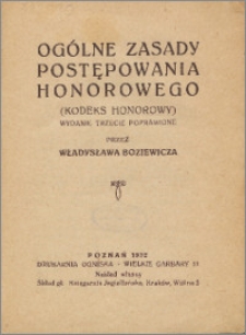 Ogólne zasady postępowania honorowego : (kodeks honorowy)