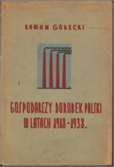 Gospodarczy dorobek Polski w latach 1918-1938