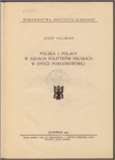 Polska i Polacy w sądach polityków pruskich w epoce porozbiorowej