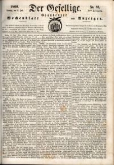 Der Gesellige : Graudenzer Wochenblatt und Anzeiger 1860.07.17 nr 82