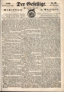 Der Gesellige : Graudenzer Wochenblatt und Anzeiger 1860.08.25 nr 99 + dodatek