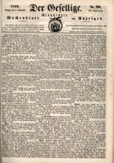 Der Gesellige : Graudenzer Wochenblatt und Anzeiger 1860.09.11 nr 106