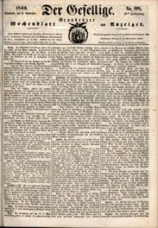 Der Gesellige : Graudenzer Wochenblatt und Anzeiger 1860.09.15 nr 108