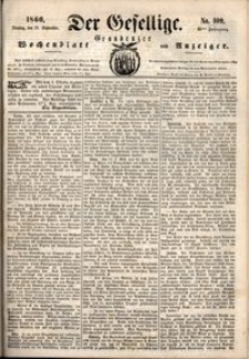 Der Gesellige : Graudenzer Wochenblatt und Anzeiger 1860.09.18 nr 109