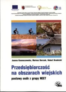 Przedsiębiorczość na obszarach wiejskich - postawy i predyspozycje osób z grupy NEET