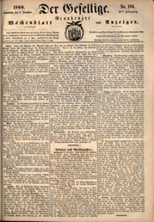 Der Gesellige : Graudenzer Wochenblatt und Anzeiger 1860.12.08 nr 144