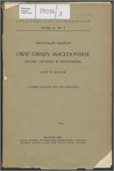 Dwie gwary macedońskie : (Suche i Wysoka w soluńskiem). Cz. 1, Teksty