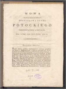Mowa Jaśnie Wielmożnego Stanisława Hrabi Potockiego prezyduiącego w Senacie, miana na Sessyi Senatu dnia 3. kwietnia 1818 roku