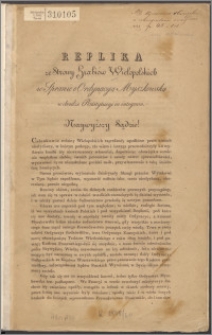 Replika ze strony Hrabiów Wielkopolskich w sprawie o Ordynacyą Myszkowską w drodze Restytucyi in integrum