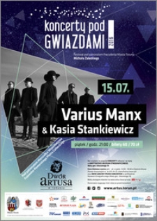 Koncerty pod Gwiazdami 2016 : Varius Manx & Kasia Stankiewicz : 15.07