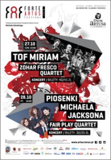 FAF Forte Artus Festival 2016 : Tof Miriam Zohar Fresco Quartet : 27.10, Piosenki Michaela Jacksona : Fair Play Quartet : 28.10