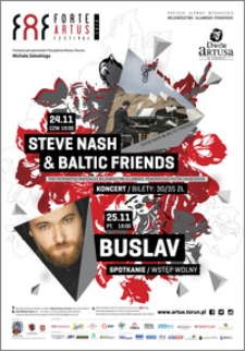 FAF Forte Artus Festival 2016 : Steve Nash & Baltic Friends 24.11, Buslav 25.11
