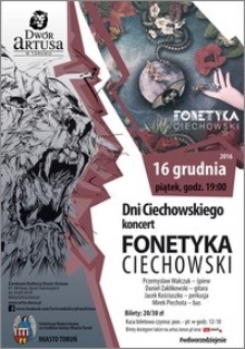 Dni Ciechowskiego : koncert : Fonetyka Ciechowski : 16 grudnia 2016