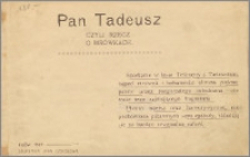 Pan Tadeusz : spotkanie się Pana Tadeusza z Telimeną w Świątyni Dumania i zgoda, ułatwiona za pośrednictwem mrówek.