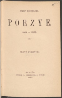 Poezye : 1861-1882. Ser. 1