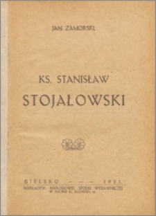 Ksiądz Stanisław Stojałowski