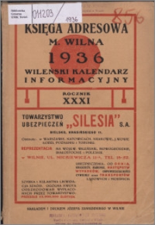 Księga Adresowa m. Wilna, Wileński Kalendarz Informacyjny R. 31 (1936)