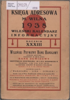 Księga Adresowa m. Wilna, Wileński Kalendarz Informacyjny R. 33 (1938)