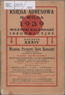 Księga Adresowa m. Wilna, Wileński Kalendarz Informacyjny R. 34 (1939)