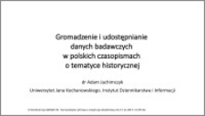 Gromadzenie i udostępnianie danych badawczych w polskich czasopismach o tematyce historycznej
