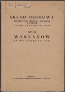 Skład Osobowy Uniwersytetu Mikołaja Kopernika w Toruniu w roku akademickim 1957/1958 i Spis Wykładów na rok akademicki 1958/1959