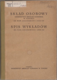 Skład Osobowy Uniwersytetu Mikołaja Kopernika w Toruniu w roku akademickim 1958/1959 i Spis Wykładów na rok akademicki 1959/1960