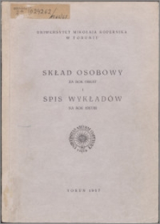 Skład Osobowy za rok 1966/1967 i Spis Wykładów na rok 1967/1968 / Uniwersytet Mikołaja Kopernika w Toruniu