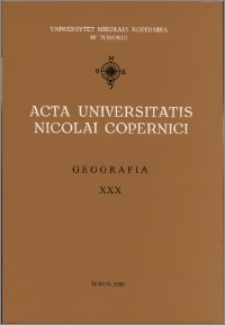 Acta Universitatis Nicolai Copernici. Nauki Matematyczno-Przyrodnicze. Geografia, z. 30 (104), 2000