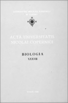 Acta Universitatis Nicolai Copernici. Nauki Matematyczno-Przyrodnicze. Biologia, z. 37 (75), 1990