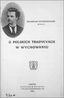 O polskich tradycyach w wychowaniu