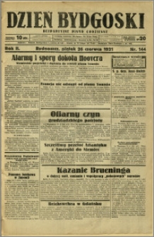 Dzień Bydgoski, 1931, R.2, nr 144