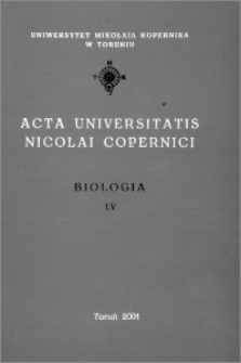 Acta Universitatis Nicolai Copernici. Nauki Matematyczno-Przyrodnicze. Biologia, z. 55 (107), 2001