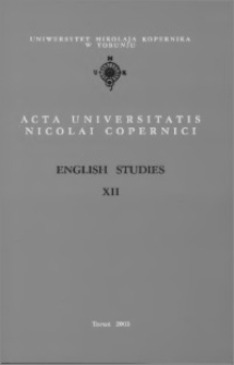 Acta Universitatis Nicolai Copernici. Humanities and Social Sciences. English Studies, z. 12 (356), 2003