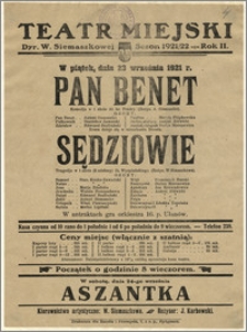 [Afisz:] Pan Benet. Komedja w 1 akcie Al. hr. Fredry ; Sędziowie. Tragedja w 1 akcie (2 odsłony) St. Wyspiańskiego