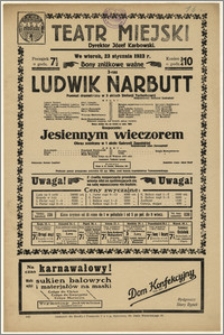 [Afisz:] Ludwik Narbutt. Poemat dramatyczny w 3 aktach Stefanji Tuchołkowej