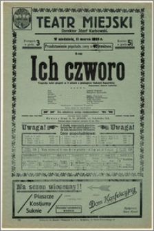 [Afisz:] Ich czworo. Tragedja ludzi głupich w 3 aktach z prologiem Gabrieli Zapolskiej